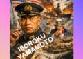 Indratno Widiarto: Isoroku Yamamoto, Arsitek Pearl Harbor yang Tak Ingin Perang dengan AS !