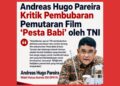 Mengapa Nonton Film Harus Dihadang Militer?, Wakil Ketua Komisi XIII DPR Kritik Pembubaran ‘Pesta Babi’ !