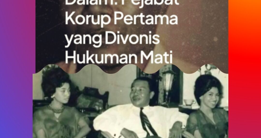 Kisah Teuku Jusuf Muda Dalam, Satu-satunya Pejabat RI yang Divonis Mati Karena Korupsi !