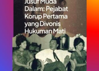 Kisah Teuku Jusuf Muda Dalam, Satu-satunya Pejabat RI yang Divonis Mati Karena Korupsi !