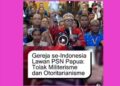 MPL-PGI di Merauke: Gereja Indonesia Dukung Penolakan PSN Papua dan Tolak Militerisme !