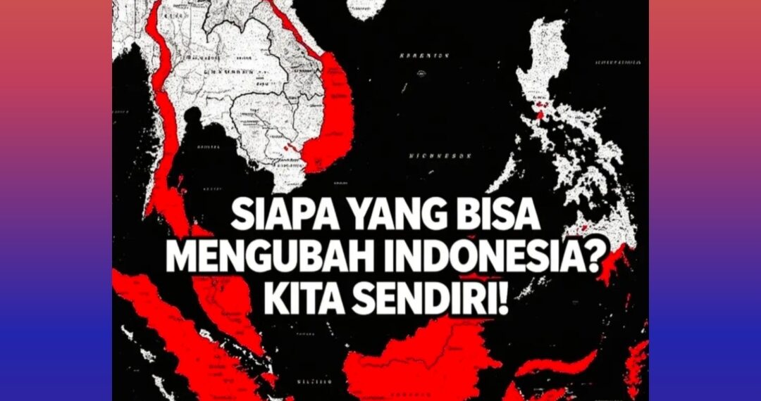 Burhanudin: Perubahan Indonesia Ada di Tangan Rakyat, Bukan Elite Politik !
