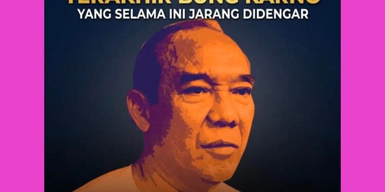 KESAKSIAN AJUDAN TERAKHIR BUNG KARNO: DIUSIR DARI ISTANA HANYA BAWA BENDERA PUSAKA