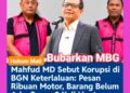 Bayar 2x Lipat Motor Belum Ada: Mahfud MD Bongkar Borok Korupsi BGN, Desak Hukuman Mati