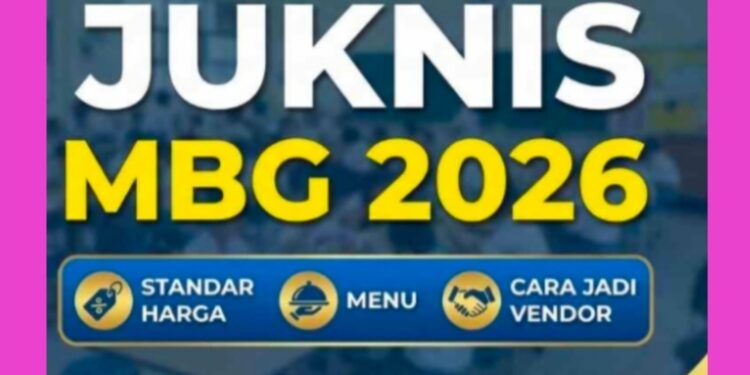 Juknis MBG 2026: Jaminan Gizi Setara, Ruang Tumbuh UMKM Daerah