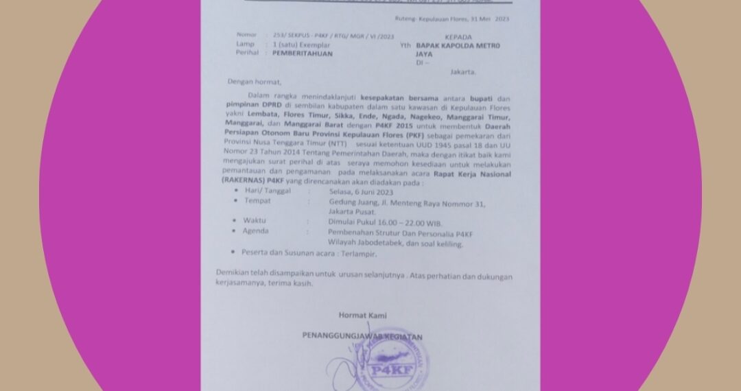 DOKUMEN OTENTIK TERKUAK! SURAT P4KF 31 MEI 2023 KE KAPOLDA METRO JAYA BUKTI PKF SUDAH GO NASIONAL – RAKERNAS DI GEDUNG JUANG 45 MENTENG JAKARTA 6 JUNI 2023 ATAS MANDAT CAP GARUDA 9 BUPATI DAN PIMPINAN DPRD!