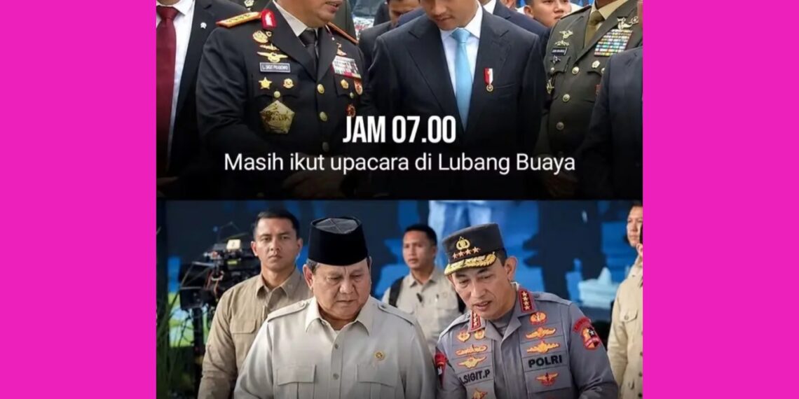 TELEPON ISTANA MEMATIKAN: FOTO BUKTI JAM 07.00 MASIH UPACARA DI LUBANG BUAYA, JAM 10.00 LISTYO SIGIT DIBERHENTIKAN – DRAMA DAR DER DOR PRABOWO!
