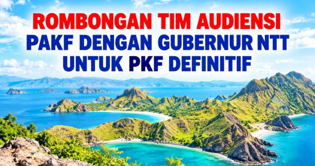BREAKING! P4KF TARGETKAN 900 PEJUANG KE KUPANG: MINIMAL 10 ORANG PER KABUPATEN, MAKSIMAL 100 ORANG – GEBER AUDIENSI AKBAR TAGIH SIKAP GUBERNUR MELKI LAKA LENA SOAL PKF