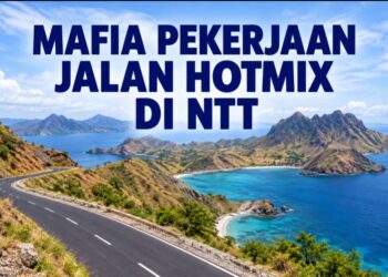 TERBONGKAR! STANDAR SNI HOTMIX 17,5 CM VS FAKTA DI FLORES & SUMBA CUMA 5 CM? KETUA LMI-NTT MARSEL PELEALU: INI BUKAN JALAN, INI PENGHIANATAN PEMBANGUNAN!