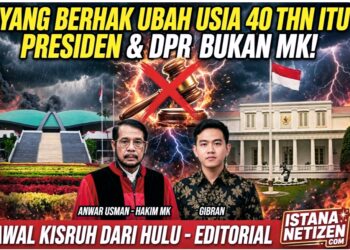 Kisruh Dari Hulu: Yang Berhak Ubah Usia 40 Tahun Itu Presiden & DPR, Bukan MK!