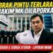 DOBRAK PINTU TERLARANG, 9 HAKIM MK DILAPORKAN!