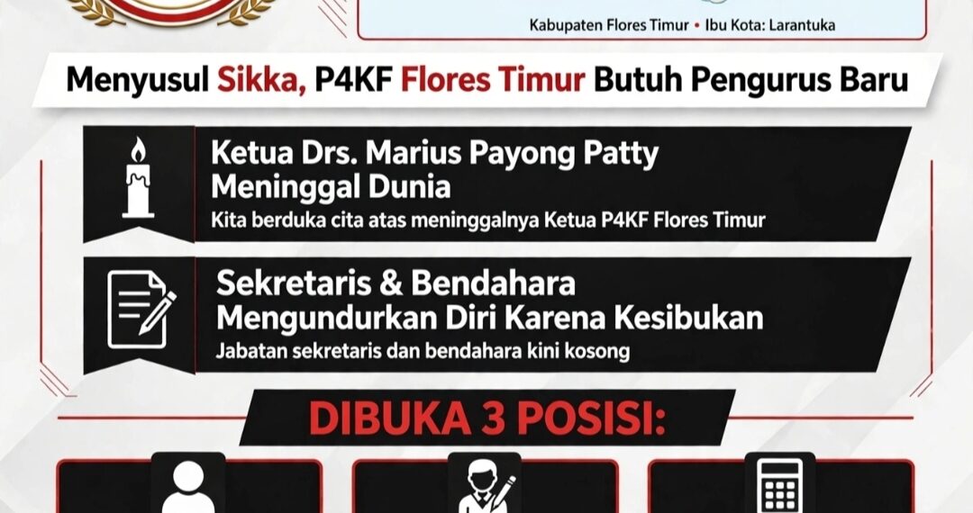 DARURAT PENGURUS! KURSI KETUA P4KF FLOTIM KOSONG, DIBUKA UNTUK UMUM