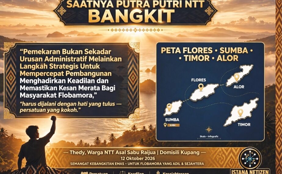 THEDY SABU RAIJUA BALAS LAGI: SAATNYA PUTRA-PUTRI NTT BANGKIT!