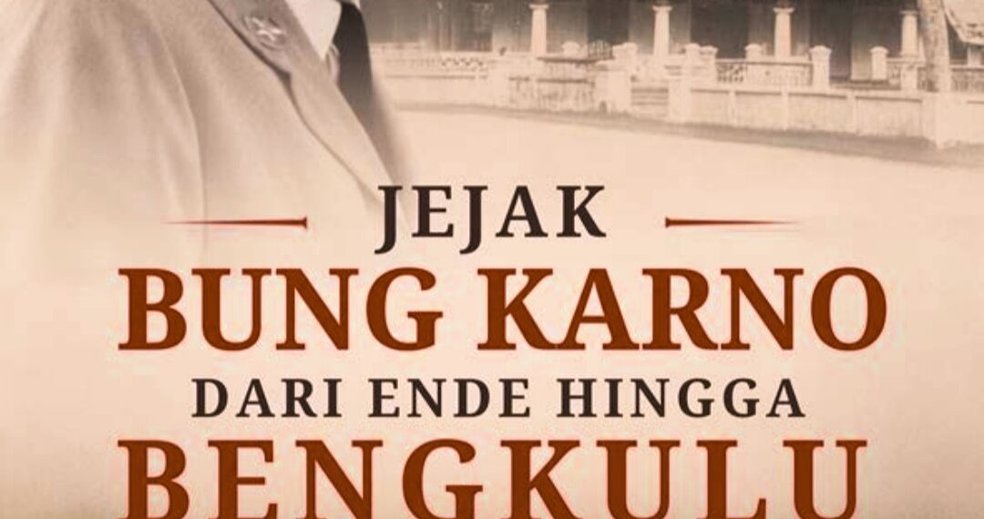 TERBONGKAR! 8 TAHUN BUNG KARNO DIASINGKAN, LAHIR PANCASILA & CINTA FATMAWATI!