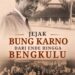 TERBONGKAR! 8 TAHUN BUNG KARNO DIASINGKAN, LAHIR PANCASILA & CINTA FATMAWATI!