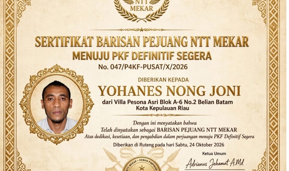 BATAM GEMPUR NTT MEKAR! YOHANES NONG JONI – PEJUANG 47 DARI KEPRI DAFTAR DI P4KF!