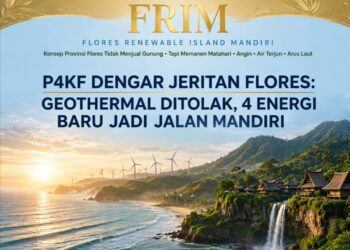 P4KF Dengar Jeritan Flores: Geothermal Ditolak, Energi Matahari, Angin & Arus Laut Jadi Jalan Mandiri Provinsi Kepulauan Flores!